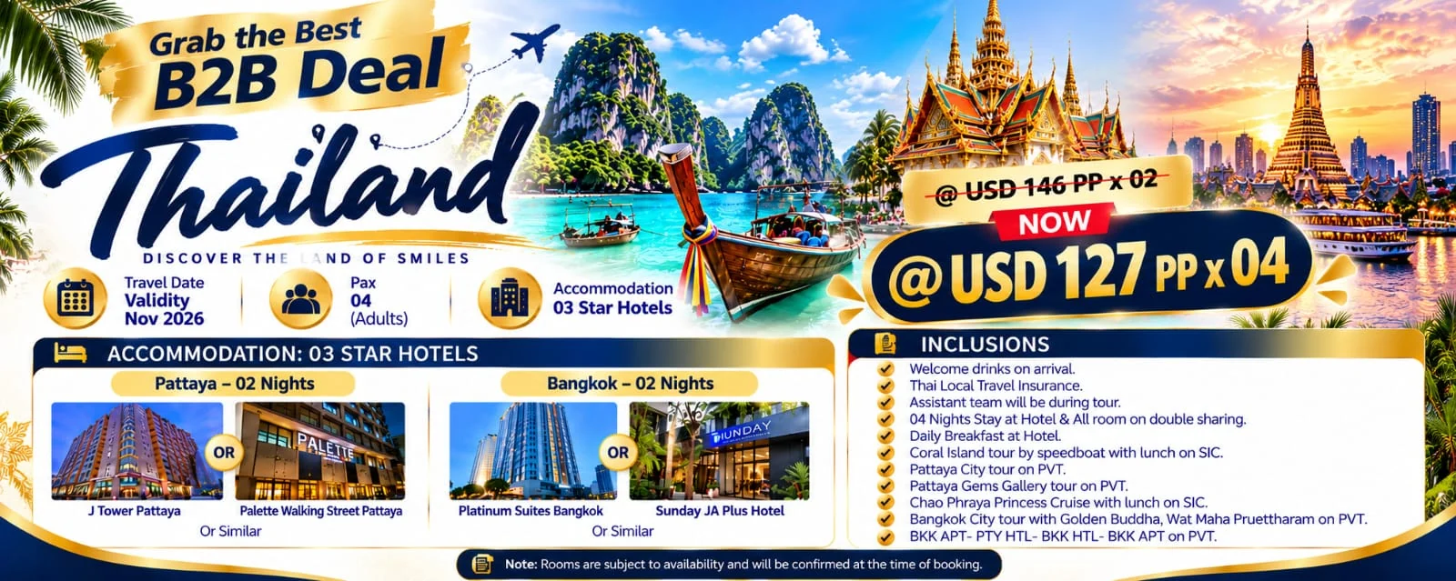 Thailand B2B deal: 2 nights Pattaya and 2 nights Bangkok in 3 star hotels, USD 127 per person for 4 adults, travel validity November 2026